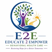 Educate 2 Empower Behavioral Health Care
