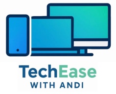 Tech Ease with Andi