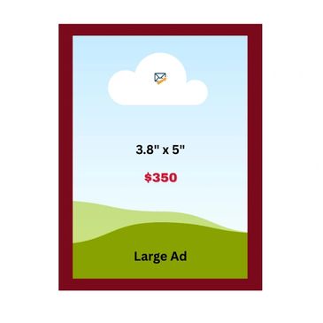 Premium Ad (Top or Center) – $850/month  (3.8 inches x 5 inches)