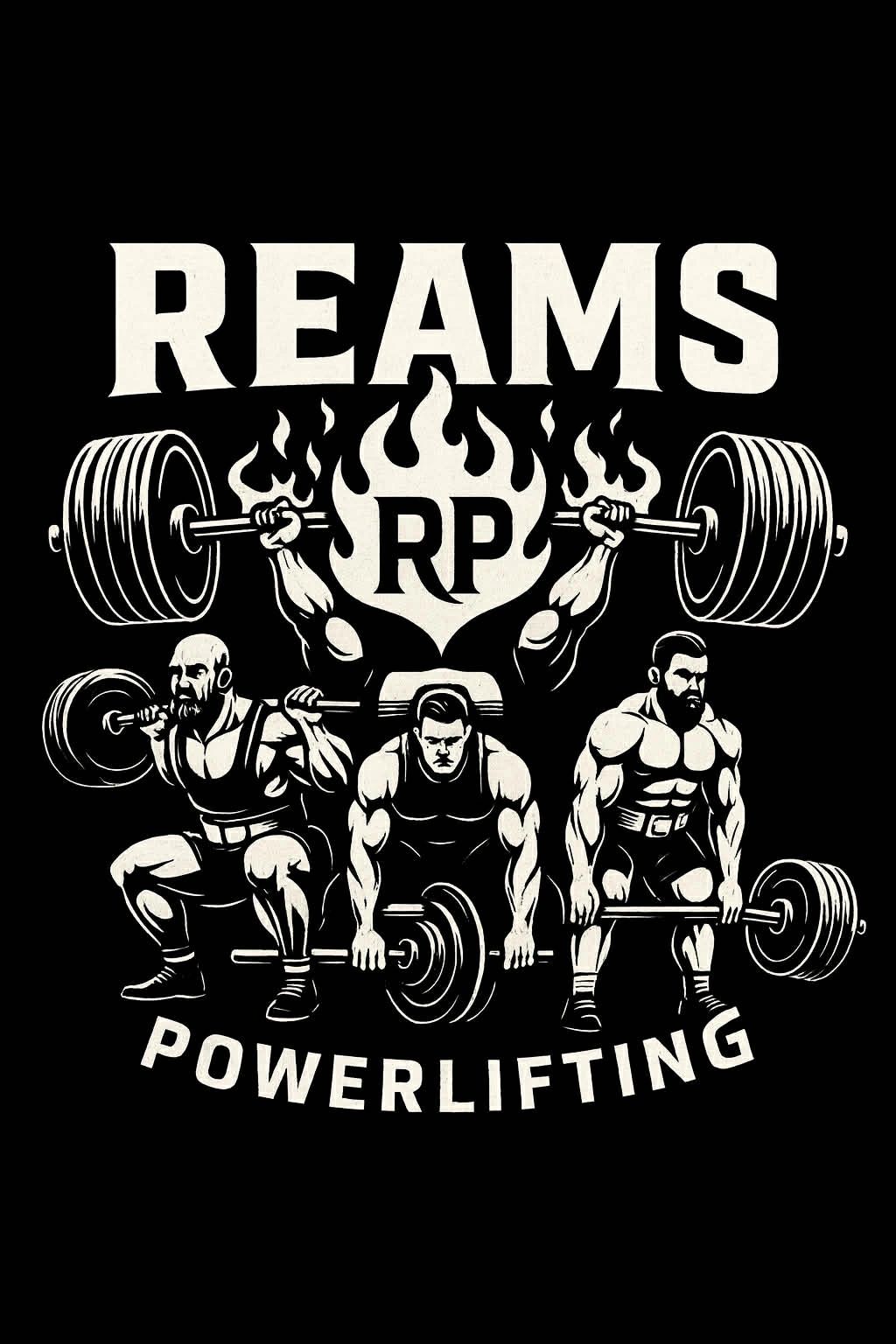 Illustration of three muscular men powerlifting with the text 'REAMS POWERLIFTING'.