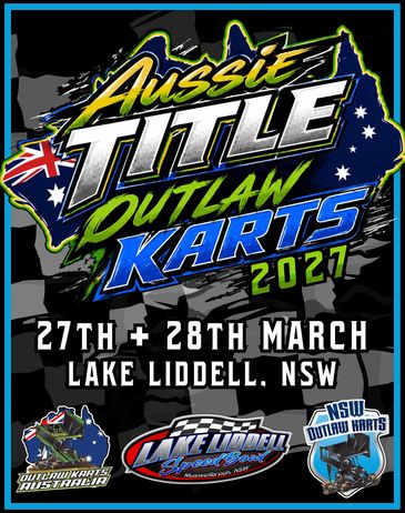 Poster for Aussie Title Outlaw Karts 2027 event at Lake Liddell, NSW.