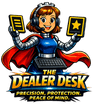 The Dealer Desk