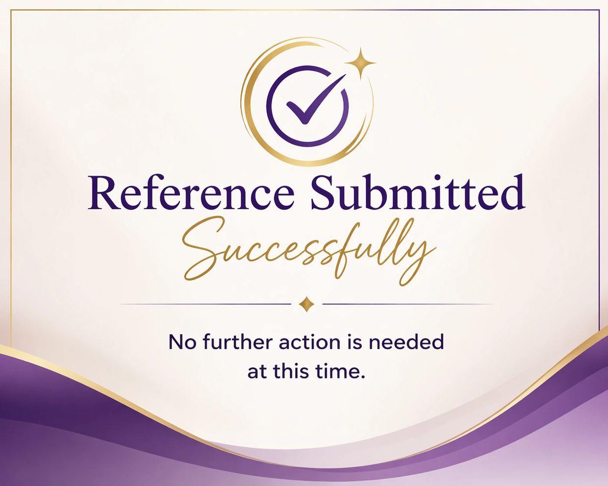 Reference submitted successfully with no further action needed.