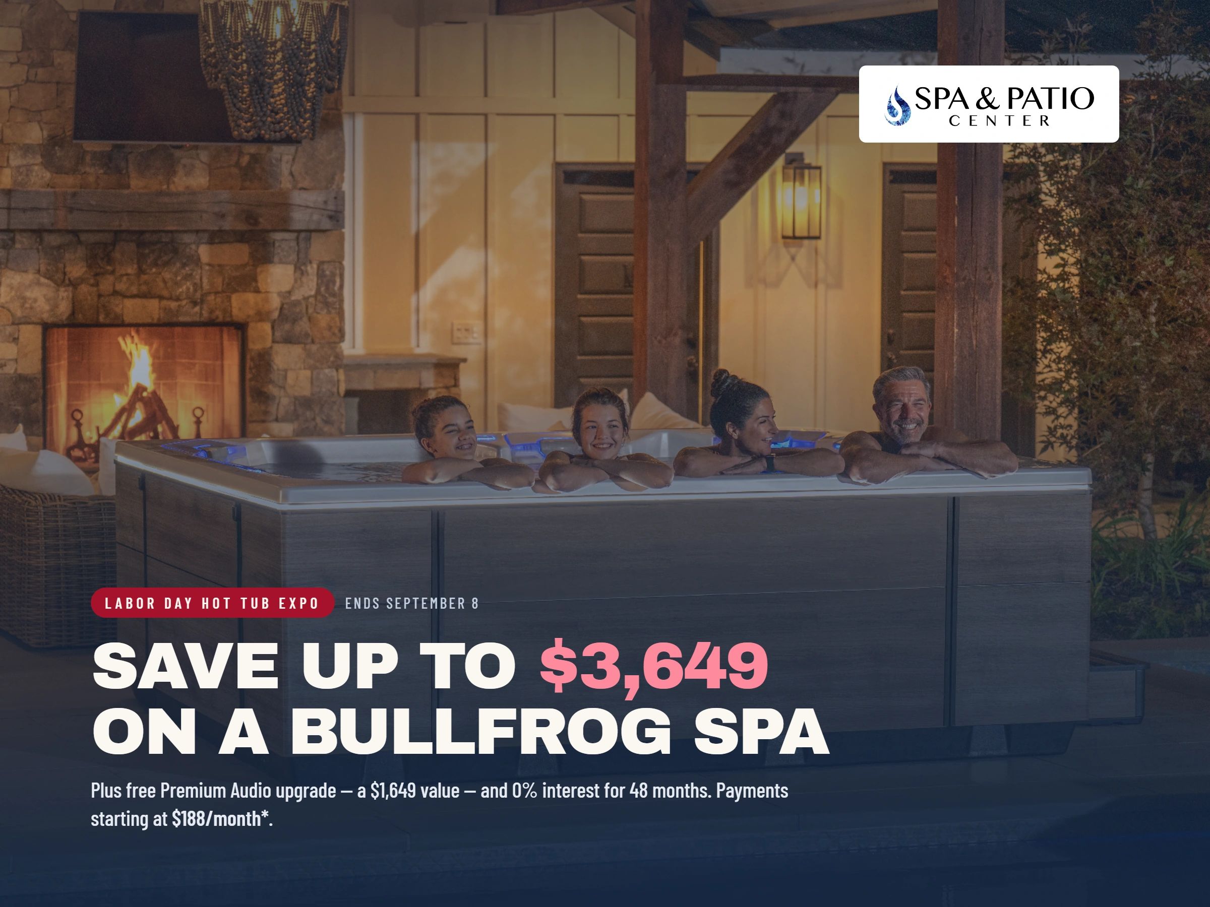 Spa and Patio Center's huge Labor Day Sale Expo on Bullfrog Spas!
