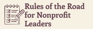 Rules of the Road for Nonprofits Leaders