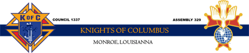 Knights of Columbus
Council 1337
monroe, la
