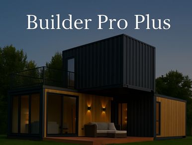 Modern container home at dusk labeled Builder Pro Plus, showing full modular build and exit strategy