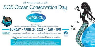 2nd Annual SOS Ocean Conservation DAY - Riverwalk Fort Lauderdale