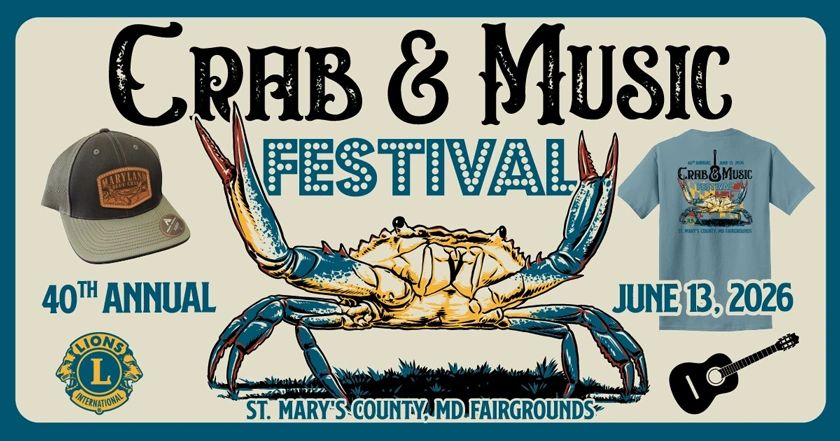 St. Mary's County Crab & Music Festival 2026 • St. Mary's County Fairgrounds • Leonardtown, Maryland