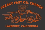 FREAKY FAST OIL CHANGE 