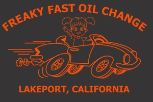FREAKY FAST OIL CHANGE 
