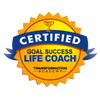 Certification from Transformation Academy for Goal Success Life Coaching.