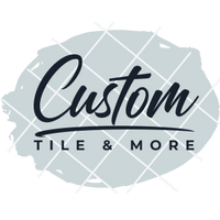 Custom Tile and More