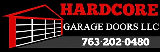 Hardcore Garage  Doors LLC  
   Call 24 Hours  a daY
       763-2