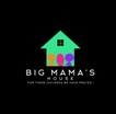 Big Mama’s House Inc