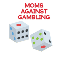 Moms Against Gambling R