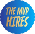 The MVP Hires