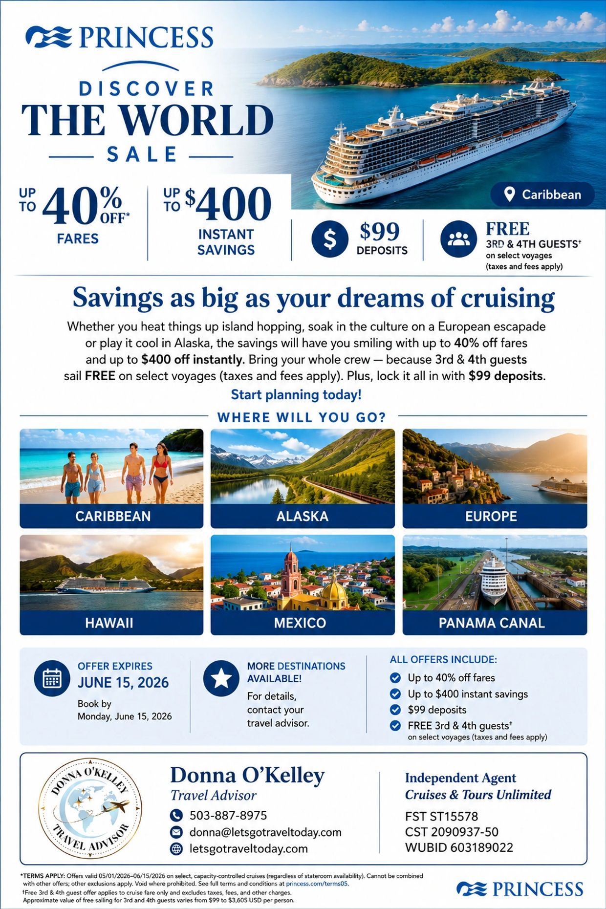Princess Cruises offers up to 40% off fares and $400 instant savings to destinations like Caribbean and Alaska.