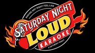 Saturday Night Loud Karaoke 