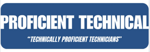 PROFICIENT TECHNICAL “Technically Proficient Technicians”