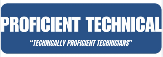 PROFICIENT TECHNICAL “Technically Proficient Technicians”