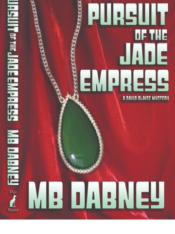 Book cover featuring a jade pendant on red silk, titled 'Pursuit of the Jade Empress' by MB Dabney.
