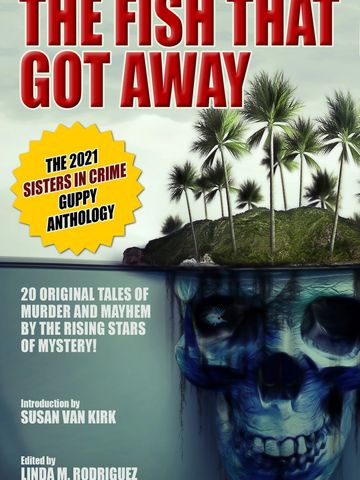 Book cover showing a tropical island with a skull beneath water, titled The Fish That Got Away.