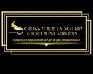 Cross Your T's Notary & Document Services