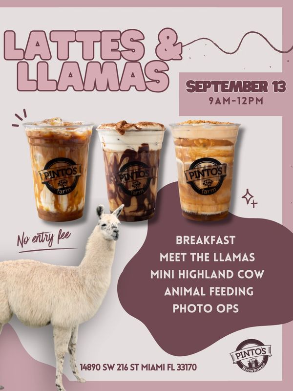 Event flyer for Lattes &amp; Llamas at Pinto's Farm on September 13.