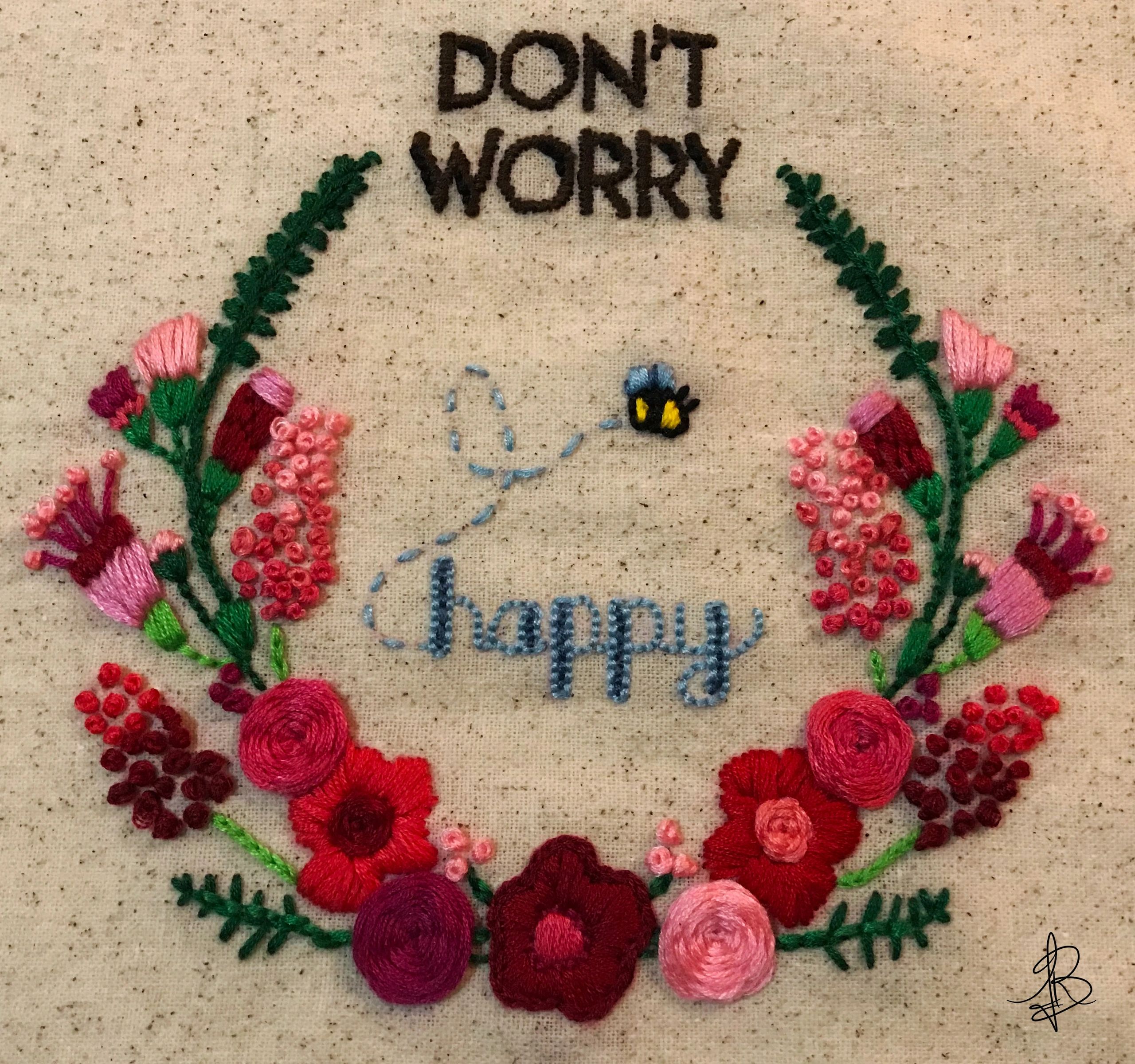 Don't Worry, Bee Happy embroidery, pink, red, magenta, green, flowers, bee 