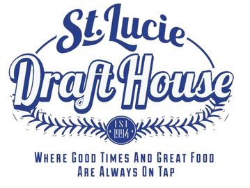 ST. LUCIE DRAFT HOUSE