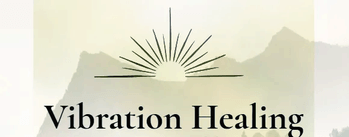 Vibration Healing