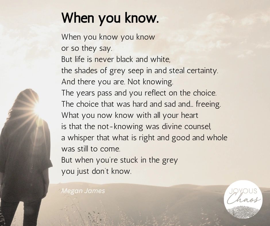 When you know.