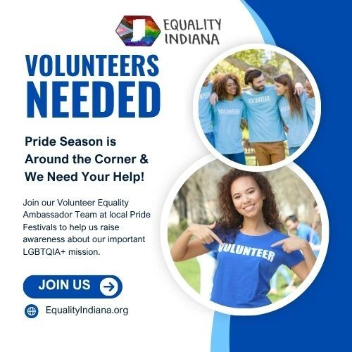 Equality Indiana seeks volunteers for Pride Season to support LGBTQIA+ awareness.