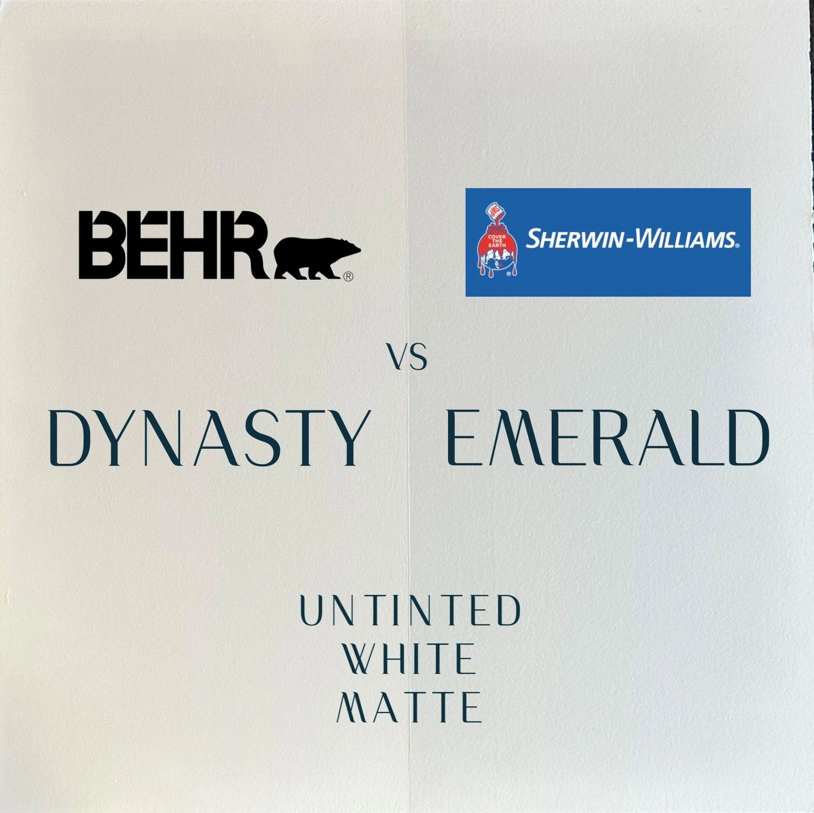 Behr (Dynasty) vs Sherwin-Williams (Emerald)