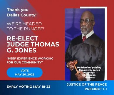 Campaign ad for Judge Thomas G. Jones heading to runoff in Dallas County.