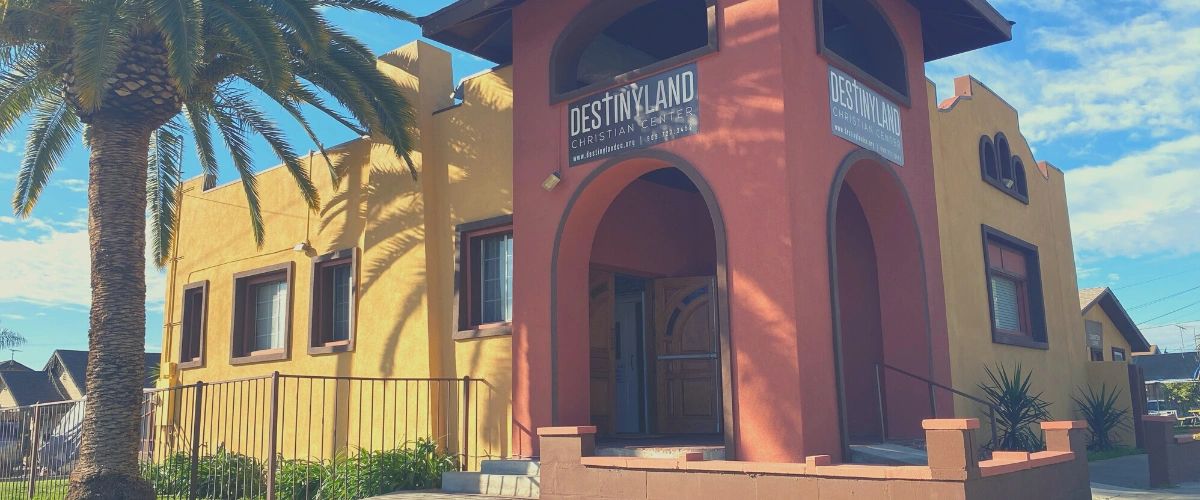Front exterior of Destinyland Christian Center in Rancho Cucamonga, California