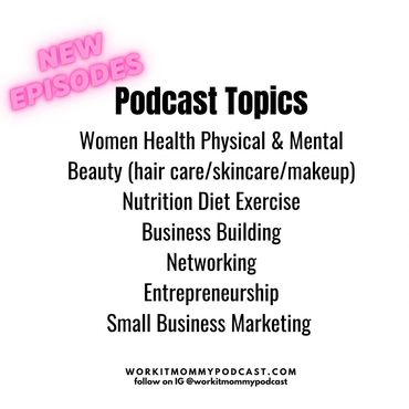 Podcast for women, podcast for new moms, podcast for female business owners