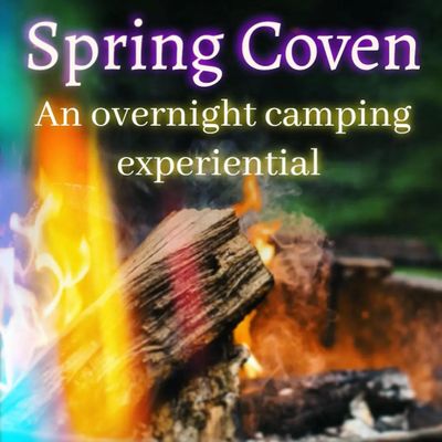 Camp fire with wood and the words "Spring Coven, an overnight camping experiential"