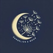 Dandelion and Moon