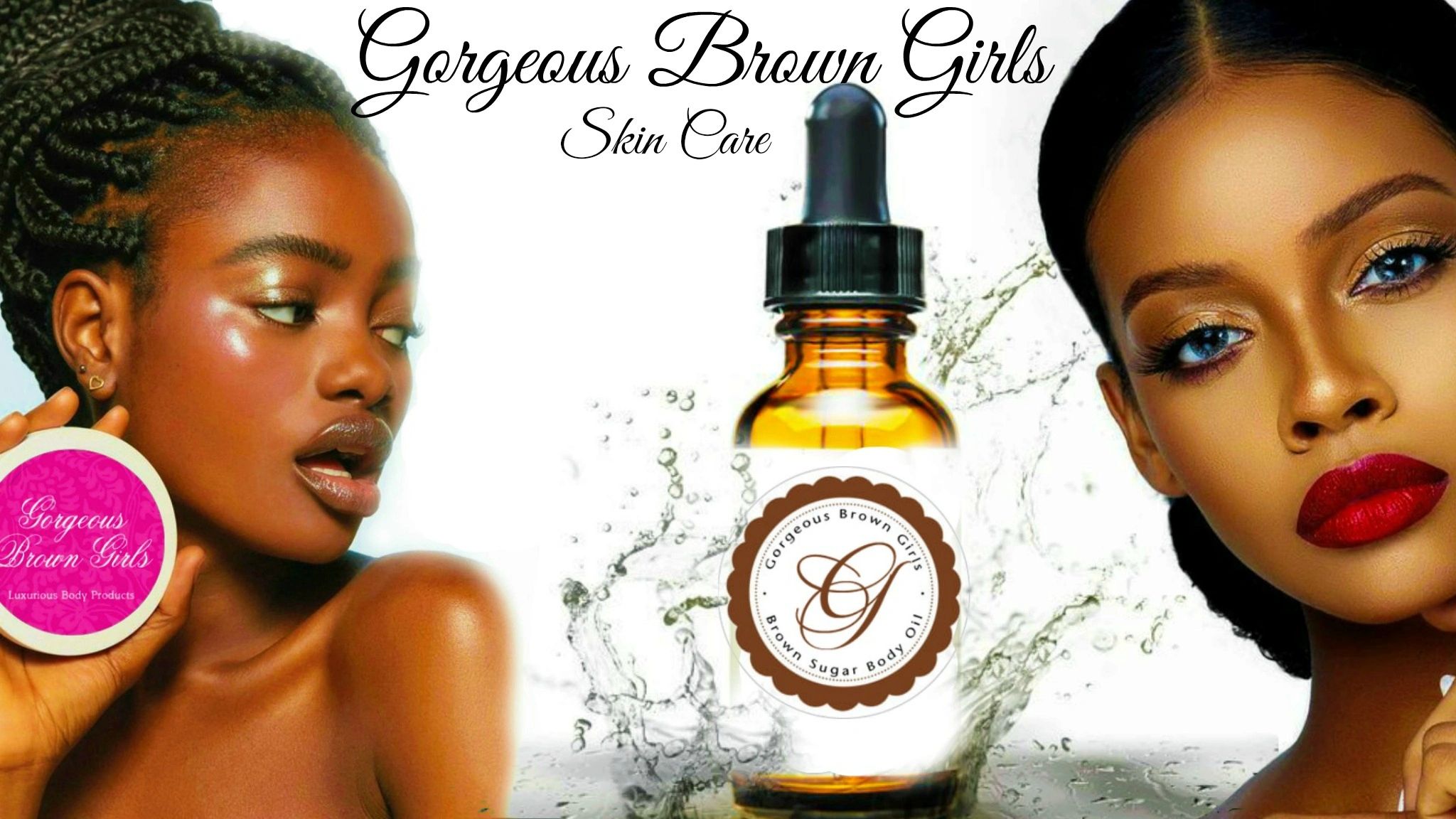 Gorgeous Brown Girls Skin Care - Home