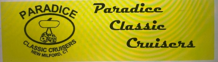 Paradice Classic Cruisers 

P. O. Box 1685

New Milford, CT 06776