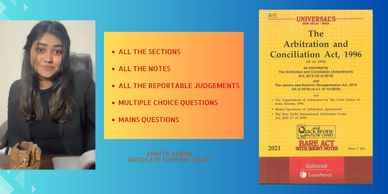 Amrita Verma, Advocate Supreme Court, presents Arbitration and Conciliation Act study material.