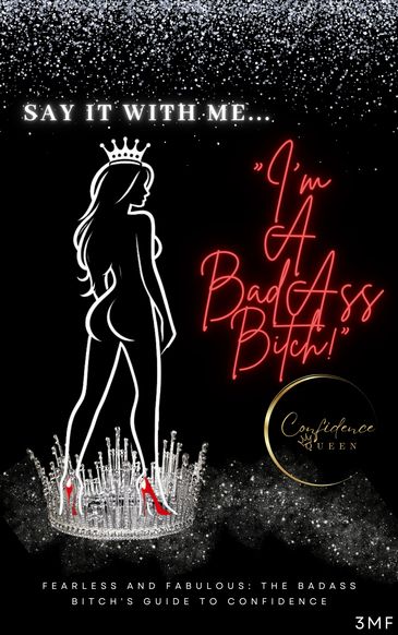 Book cover: female silhouette, crown, neon title 'I'm A Badass Bitch', Guidebook, sparkles