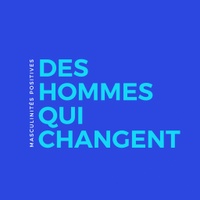 Des hommes qui changent