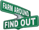 Farm Around, Find Out