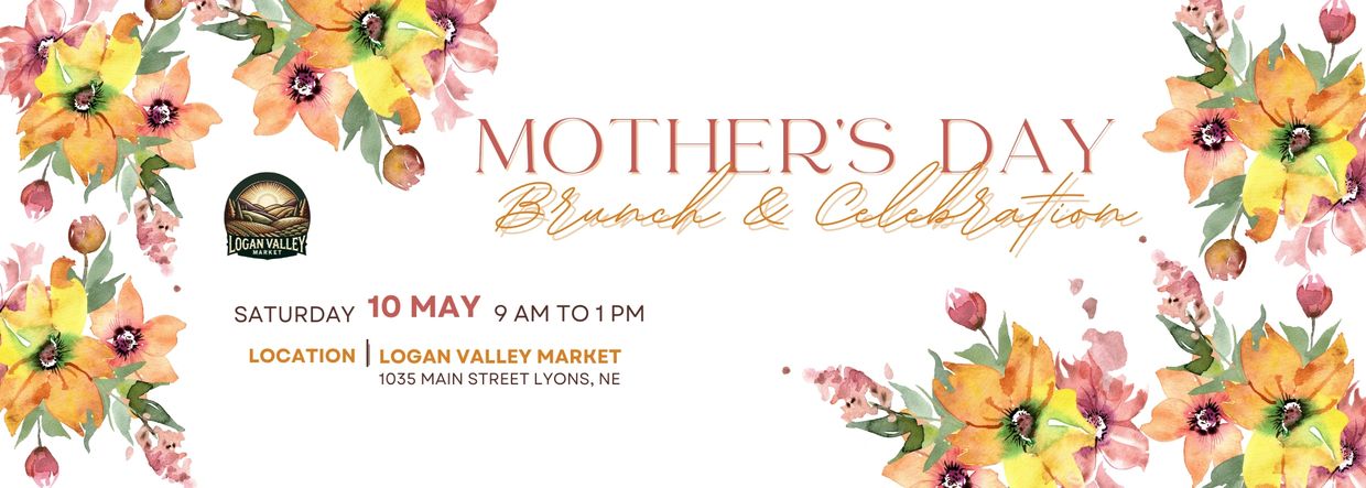 Mother's Day 2025 Event | Nebraska | May 10 | Logan Valley Market