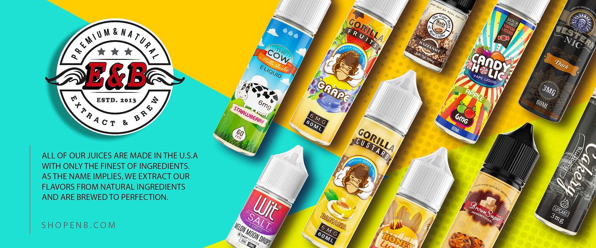 Assorted E&B Flavor vape juice bottles and brand logo banner