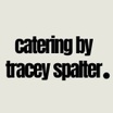 Catering By Tracey Spalter