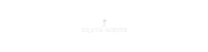 Brava•Mente
